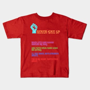 NEVER GIVE UP Kids T-Shirt